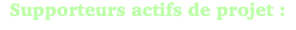Supporteurs actifs de projet : Lou, Nils, Alma et Tom Laloy